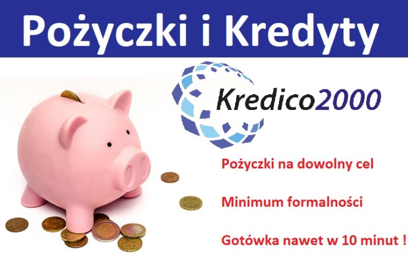 Pożyczki i kredyty na dowolny cel !