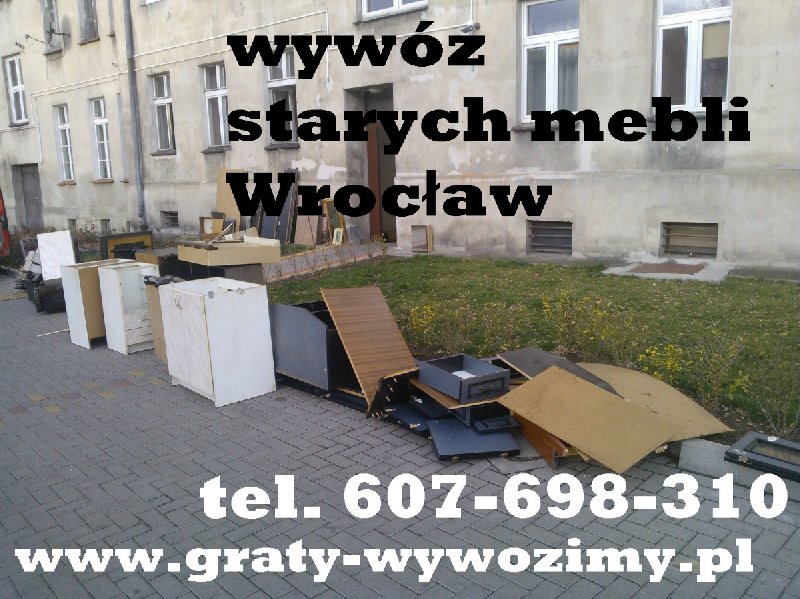Wywóz starych mebli,gratów Wrocław,opróżnianie mieszkań,piwnic Wrocław - 01