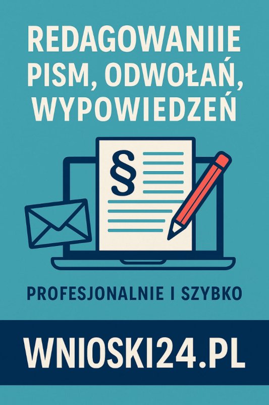 Redagowanie pism, odwołań, wypowiedzeń, oświadczeń