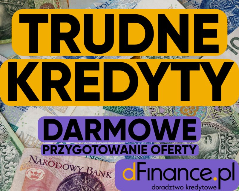 Trudne kredyty dla osób i firm do 240 tys. zł - 01 Trudne kredyty dla osób i firm do 240 tys. zł - 01
