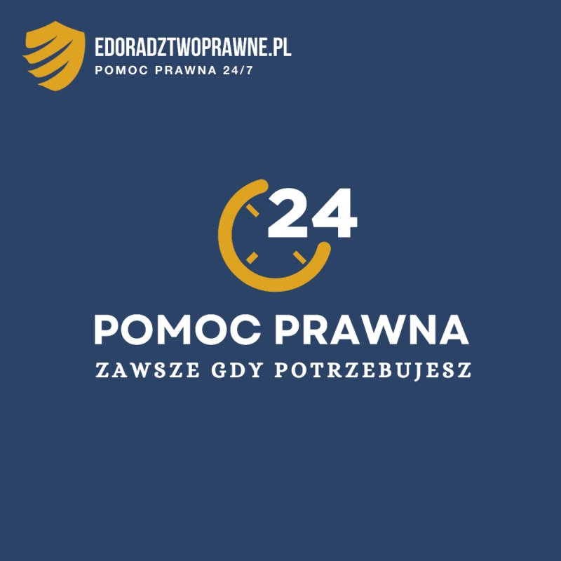 Pomoc prawna 24/7 Adwokat Radca prawny