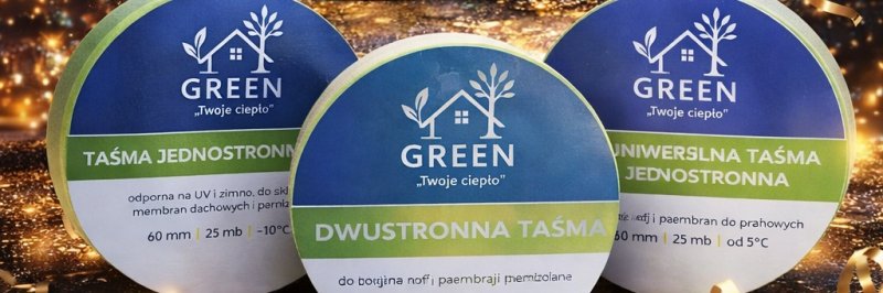 Membrany dachowe i paroizolacje + Taśmy klejące